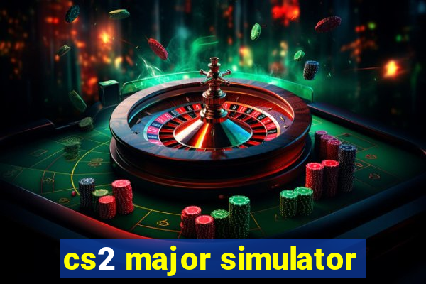 cs2 major simulator